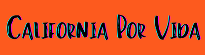 California Por VIda - Orange - Bumper Sticker