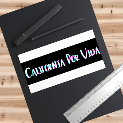 California Por VIda - Black - Bumper Sticker