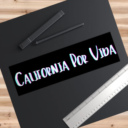 California Por VIda - Black - Bumper Sticker